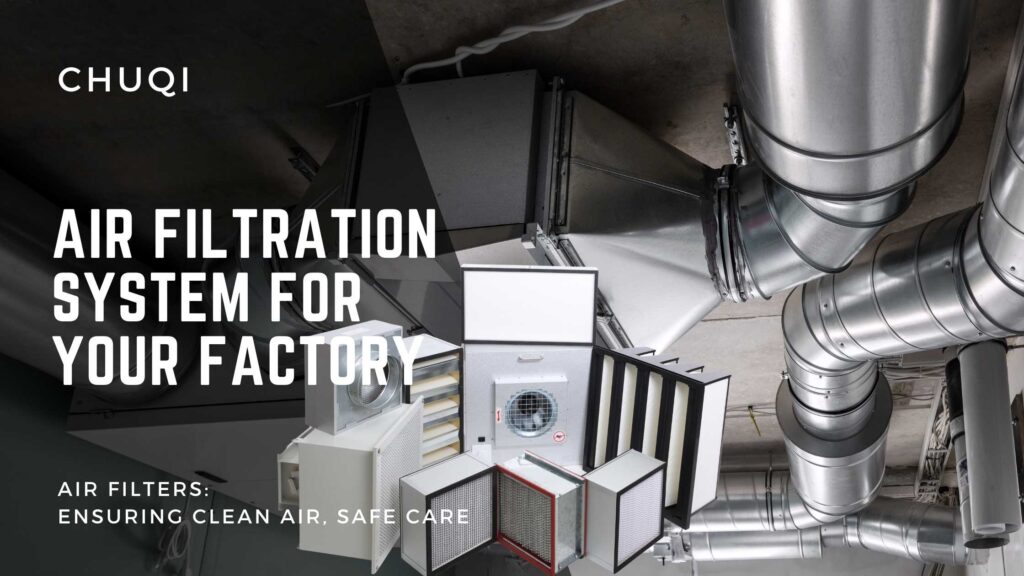 Air Filtration System for Your Factory